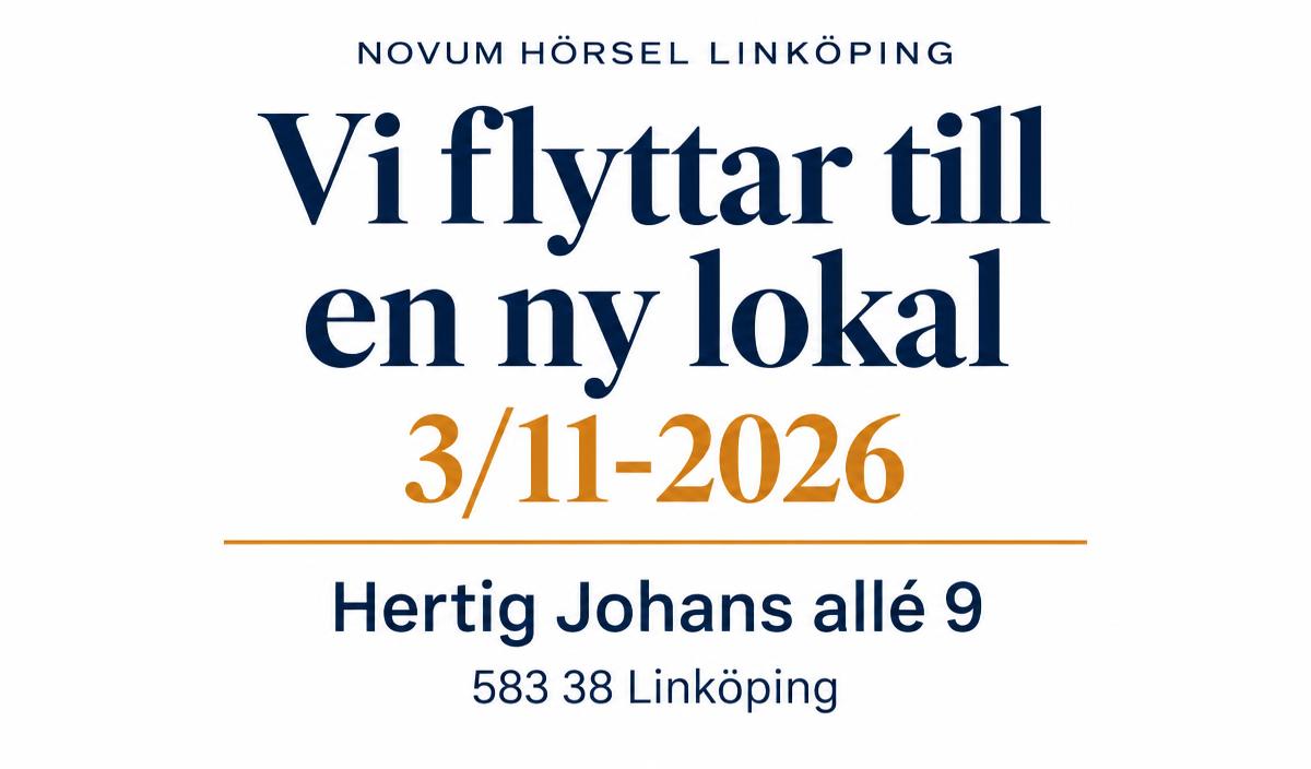 Novum Hörsel Linköping flyttar till en ny lokal den 3/11-2026. Hertig Johans allé 9, 583 38 Linköping.